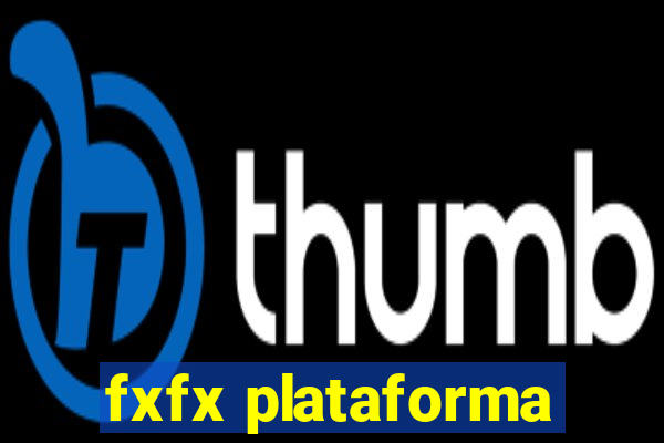 fxfx plataforma